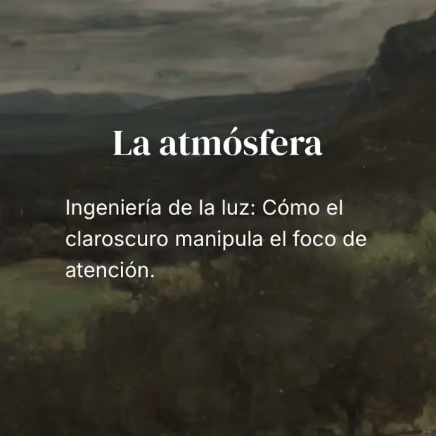 Módulo 2, La atmósfera: ingeniería de la luz, cómo el claroscuro manipula el foco de atención.