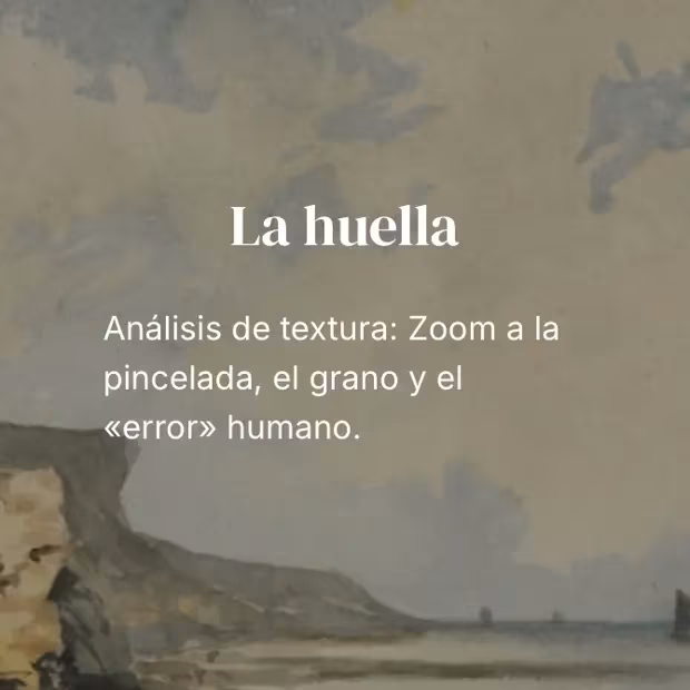 Módulo 4, La huella: análisis de textura, zoom a la pincelada, el grano y el error humano.